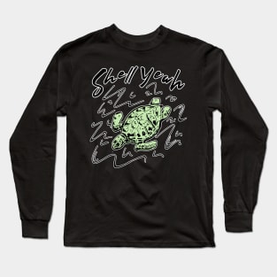 Shell yeah sea Turtle Beach Long Sleeve T-Shirt